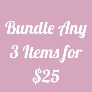 Any 3 Items for $25